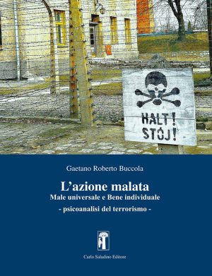 L'azione malata - Gaetano Roberto Buccola - Carlo Saladino Editore 2019